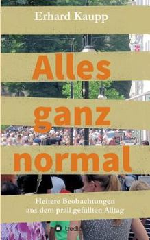 Alles Ganz Normal