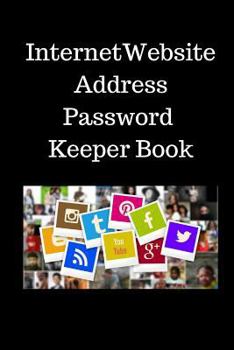 Paperback Internet Website Address Password Keeper Book: Address & Password Keeper Book -6x9 inch with 110Pages Book