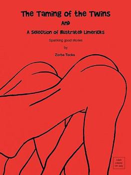 Paperback The Taming of the Twins & a Selection of Illustrated Limericks Book
