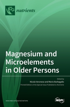 Hardcover Magnesium and Microelements in Older Persons Book