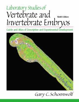 Paperback Laboratory Studies of Vertebrate and Invertebrate Embryos: Guide and Atlas of Descriptive and Experimental Development Book