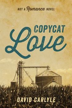 Paperback Copycat Love: Not a Romance Novel Book