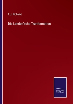 Die Landen'sche Tranformation