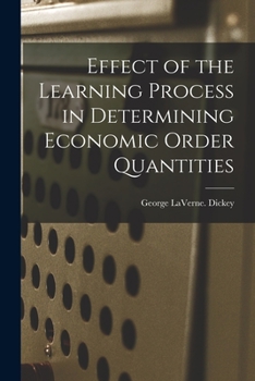 Paperback Effect of the Learning Process in Determining Economic Order Quantities Book