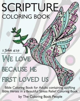 Paperback Scripture Coloring Book: Bible Coloring Book for Adults containing uplifting Bible Verses in a Beautiful Stress Relief Coloring Book