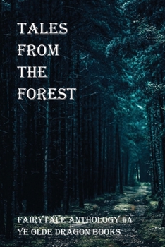 Paperback Tales From the Forest: New takes on the story of Red Riding Hood Book