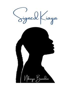 Paperback Signed Kiaya Book