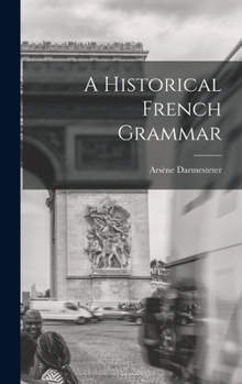 Hardcover A Historical French Grammar Book