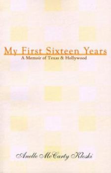 Paperback My First Sixteen Years Book