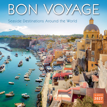 Calendar Bon Voyage: Seaside Destinations Around the World [Multiple Languages] Book