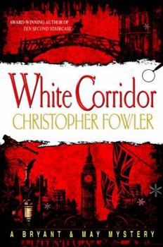 White Corridor - Book #5 of the Peculiar Crimes Unit