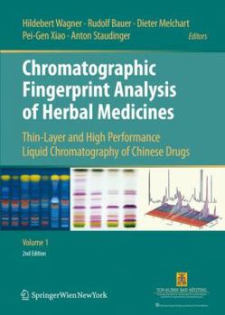 Hardcover Chromatographic Fingerprint Analysis of Herbal Medicines: Thin-Layer and High Performance Liquid Chromatography of Chinese Drugs Book