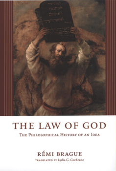 Paperback The Law of God: The Philosophical History of an Idea Book