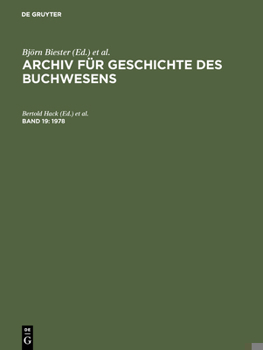 Hardcover Archiv für Geschichte des Buchwesens, Band 19, Archiv für Geschichte des Buchwesens (1978) [German] Book