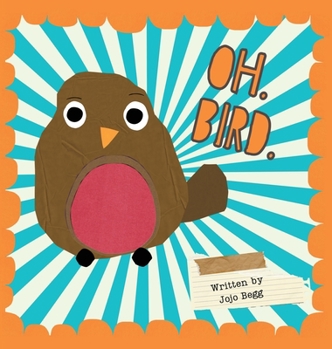 Hardcover Oh. Bird. [Large Print] Book
