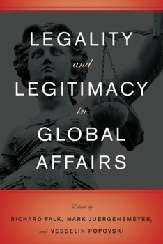 Paperback Legality and Legitimacy in Global Affairs Book