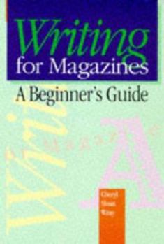 Paperback Writing for Magazines: A Beginner's Guide Book
