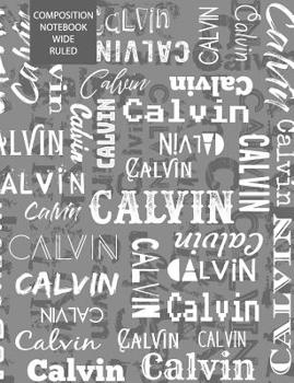 Paperback Calvin Composition Notebook Wide Ruled Book