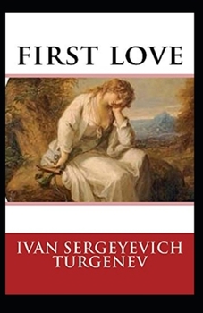 Paperback First Love Annotated Book