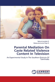 Paperback Parental Mediation On Caste Related Violence Content In Television Book