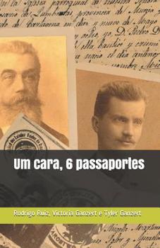 Paperback Um cara, 6 passaportes [Portuguese] Book