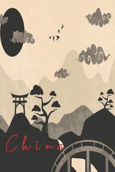 Paperback China notebook: simple notebook with chinese background Book