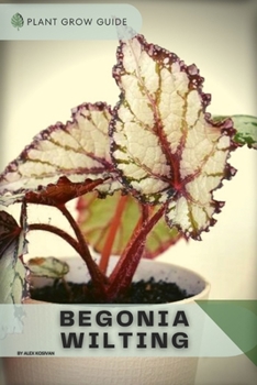 Paperback Begonia Wilting: Plants guide Book