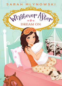 Paperback Dream on (Whatever After #4): Volume 4 Book