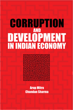 Hardcover Corruption and Development in Indian Economy Book