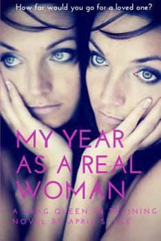 Paperback My Year as a Real Woman: Part One: Drag Queen in Training Book