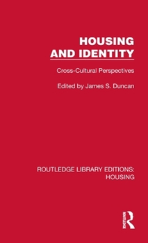 Hardcover Housing and Identity: Cross-Cultural Perspectives Book