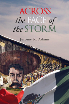 Paperback Across the Face of the Storm: Volume 41 Book