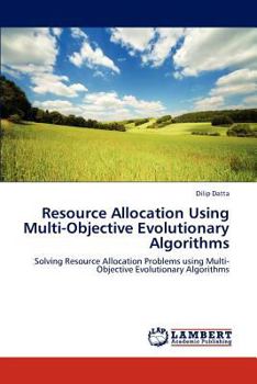 Paperback Resource Allocation Using Multi-Objective Evolutionary Algorithms Book