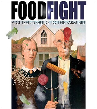Paperback Foodfight: The Citizen's Guide to a Food and Farm Bill Book