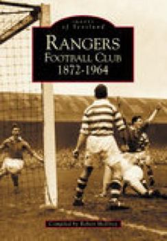 Paperback Rangers Football Club, 1872-1964 Book