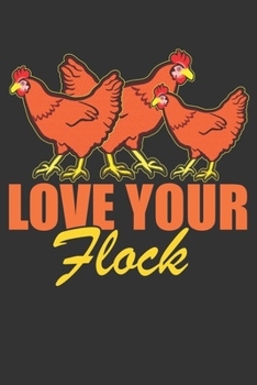 2020 Week To View Dated Planner Diary: 6x9 Inches Paperback Love Your Flock Chicken Lover