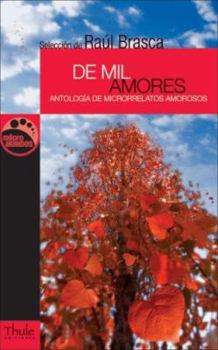 Paperback de Mil Amores: Antología de Microrrelatos Amorosos [Spanish] Book