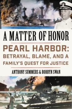 Hardcover A Matter of Honor: Pearl Harbor: Betrayal, Blame, and a Family's Quest for Justice Book