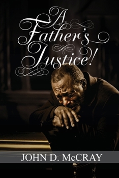 Paperback A Father's Justice! Book
