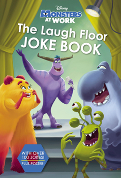 Paperback The Laugh Floor Joke Book (Disney Monsters at Work) Book