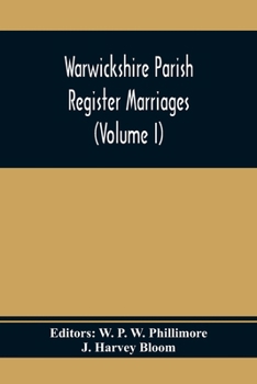 Paperback Warwickshire Parish Register Marriages (Volume I) Book