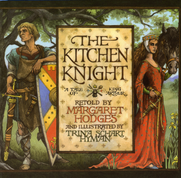 Paperback The Kitchen Knight: A Tale of King Arthur Book
