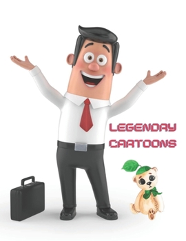 Legendry Cartoons: A Funny Coloring Book For Kids 2021, With several and Beautiful Characters, 42 Pages, 8.5?11 inches, Perfect Design Ma