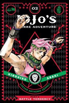 Hardcover Jojo's Bizarre Adventure: Part 2--Battle Tendency, Vol. 3 Book