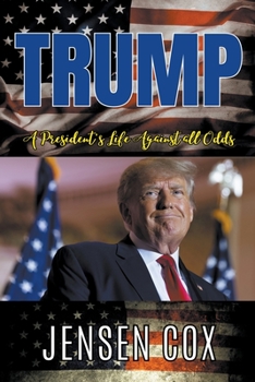 Paperback Trump: A President's Life Against all Odds Book