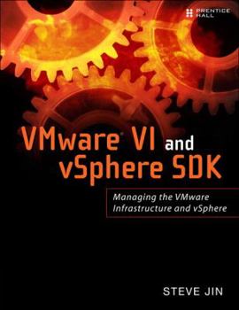 Paperback VMware VI and vSphere SDK: Managing the VMware Infrastructure and vSphere [With Access Code] Book