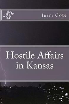 Paperback Hostile Affairs in Kansas Book