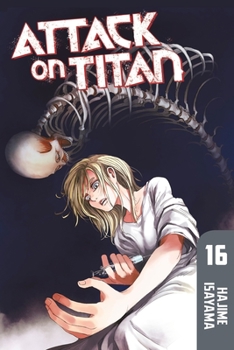 Attack on Titan, Vol. 16 - Book #16 of the  [Shingeki no Kyojin]