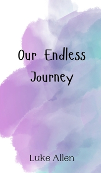 Hardcover Our Endless Journey Book