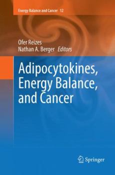 Paperback Adipocytokines, Energy Balance, and Cancer Book